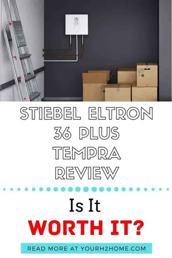 Stiebel Eltron 36 Plus Tempra Review Best Whole House